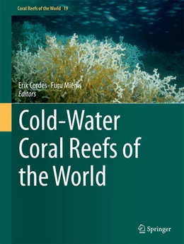 Abbildung von Cordes / Mienis | Cold-Water Coral Reefs of the World | 1. Auflage | 2023 | beck-shop.de