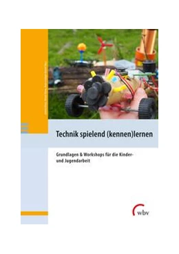 Abbildung von Klose / Dienel | Technik spielend (kennen)lernen | 1. Auflage | 2023 | beck-shop.de