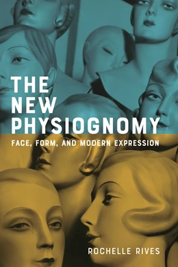 Abbildung von Rives | The New Physiognomy | 1. Auflage | 2024 | beck-shop.de