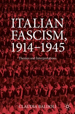 Abbildung von Baldoli | Italian Fascism, 1914-1945 | 1. Auflage | 2023 | beck-shop.de