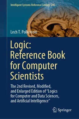 Abbildung von Polkowski | Logic: Reference Book for Computer Scientists | 1. Auflage | 2023 | 245 | beck-shop.de