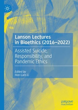 Abbildung von Li | Lanson Lectures in Bioethics (2016-2022) | 1. Auflage | 2024 | beck-shop.de