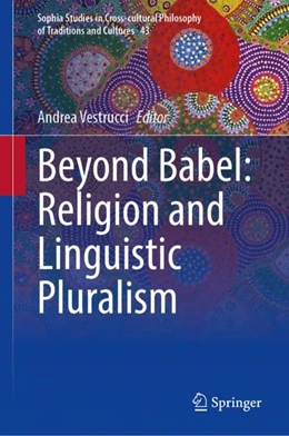 Abbildung von Vestrucci | Beyond Babel: Religion and Linguistic Pluralism | 1. Auflage | 2023 | 43 | beck-shop.de