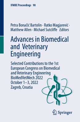 Abbildung von Bonacic Bartolin / Magjarevic | Advances in Biomedical and Veterinary Engineering | 1. Auflage | 2023 | 90 | beck-shop.de