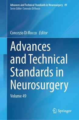 Abbildung von Di Rocco | Advances and Technical Standards in Neurosurgery | 1. Auflage | 2024 | 49 | beck-shop.de