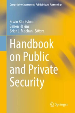 Abbildung von Blackstone / Hakim | Handbook on Public and Private Security | 1. Auflage | 2023 | beck-shop.de
