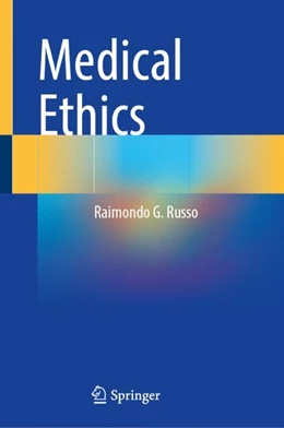 Abbildung von Russo | Medical Ethics | 1. Auflage | 2024 | beck-shop.de
