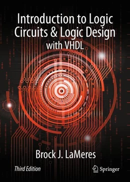 Abbildung von LaMeres | Introduction to Logic Circuits & Logic Design with VHDL | 3. Auflage | 2023 | beck-shop.de