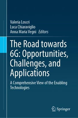 Abbildung von Loscri / Chiaraviglio | The Road towards 6G: Opportunities, Challenges, and Applications | 1. Auflage | 2024 | beck-shop.de
