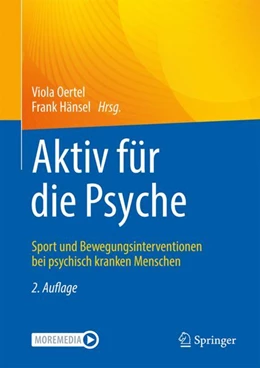 Abbildung von Oertel / Hänsel | Aktiv für die Psyche | 2. Auflage | 2024 | beck-shop.de
