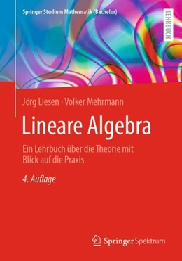 Abbildung von Liesen / Mehrmann | Lineare Algebra | 4. Auflage | 2024 | beck-shop.de