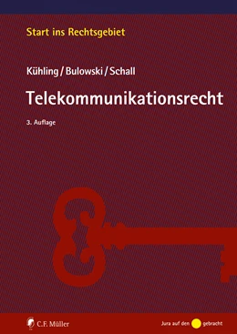 Abbildung von Kühling / Bulowski | Telekommunikationsrecht | 3. Auflage | 2023 | beck-shop.de