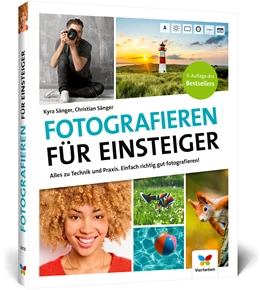 Abbildung von Sänger | Fotografieren für Einsteiger | 3. Auflage | 2023 | beck-shop.de