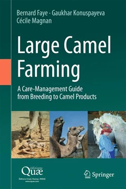 Abbildung von Faye / Konuspayeva | Large Camel Farming | 1. Auflage | 2023 | beck-shop.de