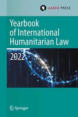 Abbildung von Krieger / Kalmanovitz | Yearbook of International Humanitarian Law, Volume 25 (2022) | 1. Auflage | 2024 | 25 | beck-shop.de