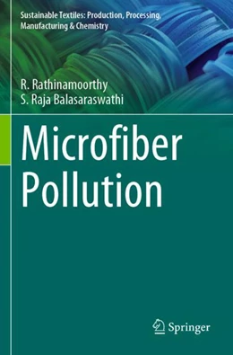 Abbildung von Rathinamoorthy / Raja Balasaraswathi | Microfiber Pollution | 1. Auflage | 2023 | beck-shop.de