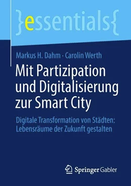 Abbildung von Dahm / Werth | Mit Partizipation und Digitalisierung zur Smart City | 1. Auflage | 2023 | beck-shop.de