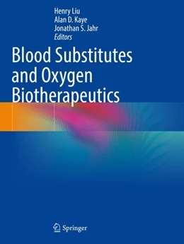 Abbildung von Liu / Kaye | Blood Substitutes and Oxygen Biotherapeutics | 1. Auflage | 2023 | beck-shop.de