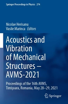 Abbildung von Herisanu / Marinca | Acoustics and Vibration of Mechanical Structures – AVMS-2021 | 1. Auflage | 2023 | 274 | beck-shop.de