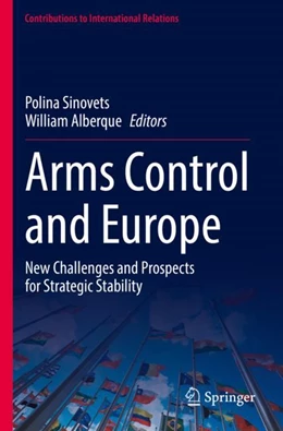Abbildung von Sinovets / Alberque | Arms Control and Europe | 1. Auflage | 2023 | beck-shop.de