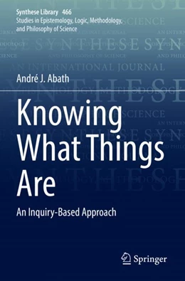 Abbildung von Abath | Knowing What Things Are | 1. Auflage | 2023 | 466 | beck-shop.de