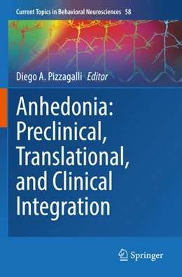 Abbildung von Pizzagalli | Anhedonia: Preclinical, Translational, and Clinical Integration | 1. Auflage | 2023 | 58 | beck-shop.de