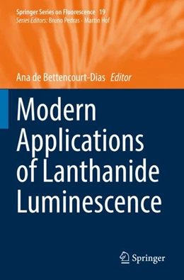 Abbildung von de Bettencourt-Dias | Modern Applications of Lanthanide Luminescence | 1. Auflage | 2023 | 19 | beck-shop.de