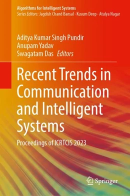 Abbildung von Pundir / Yadav | Recent Trends in Communication and Intelligent Systems | 1. Auflage | 2023 | beck-shop.de