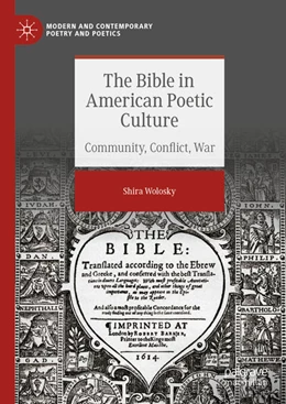 Abbildung von Wolosky | The Bible in American Poetic Culture | 1. Auflage | 2023 | beck-shop.de