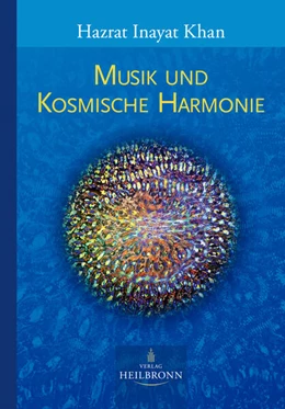 Abbildung von Inayat Khan | Musik und kosmische Harmonie | 7. Auflage | 2023 | beck-shop.de