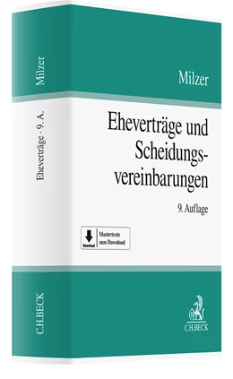 Abbildung von Milzer | Eheverträge und Scheidungsvereinbarungen | 9. Auflage | 2024 | beck-shop.de