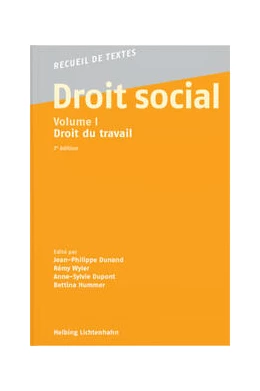 Abbildung von Dunand / Wyler | Droit social Volume I: Droit du travail | 7. Auflage | 2023 | beck-shop.de