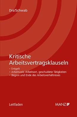 Abbildung von Drs / Schwab | Kritische Arbeitsvertragsklauseln | 1. Auflage | 2023 | beck-shop.de