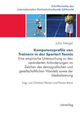 Abbildung von Meigel | Kompetenzprofile von Trainern in der Sportart Tennis | 1. Auflage | 2023 | 15 | beck-shop.de