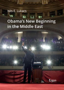 Abbildung von Lukacs | Obama's New Beginning in the Middle East | 1. Auflage | 2023 | beck-shop.de