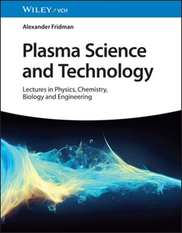 Abbildung von Fridman | Plasma Science and Technology | 1. Auflage | 2024 | beck-shop.de