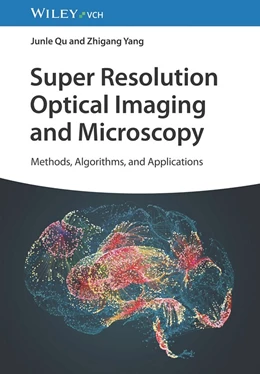 Abbildung von Qu / Yang | Super Resolution Optical Imaging and Microscopy | 1. Auflage | 2024 | beck-shop.de