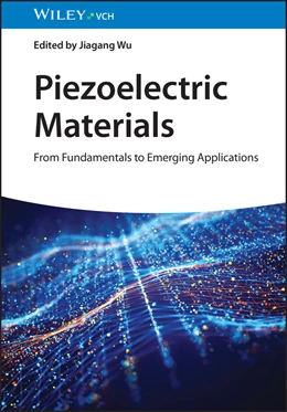 Abbildung von Wu | Piezoelectric Materials | 1. Auflage | 2024 | beck-shop.de