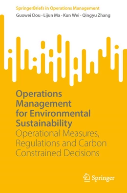 Abbildung von Dou / Ma | Operations Management for Environmental Sustainability | 1. Auflage | 2023 | beck-shop.de