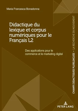 Abbildung von Bonadonna | Didactique du lexique et corpus numériques pour le Français L2 | 1. Auflage | 2023 | beck-shop.de