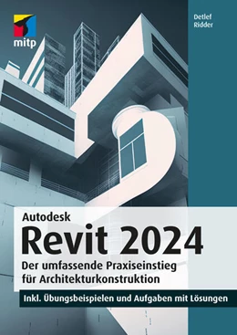Abbildung von Ridder | Autodesk Revit 2024 | 1. Auflage | 2023 | beck-shop.de