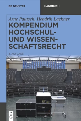 Abbildung von Pautsch / Lackner | Kompendium Hochschul- und Wissenschaftsrecht | 3. Auflage | 2023 | beck-shop.de