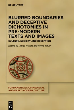 Abbildung von Nissim / Tohar | Blurred Boundaries and Deceptive Dichotomies in Pre-Modern Texts and Images | 1. Auflage | 2023 | 28 | beck-shop.de