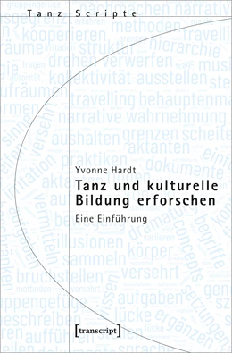 Abbildung von Hardt | Tanz und kulturelle Bildung erforschen | 1. Auflage | 2023 | beck-shop.de