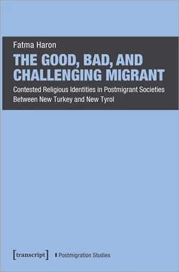Abbildung von Haron | The Good, Bad, and Challenging Migrant | 1. Auflage | 2024 | beck-shop.de