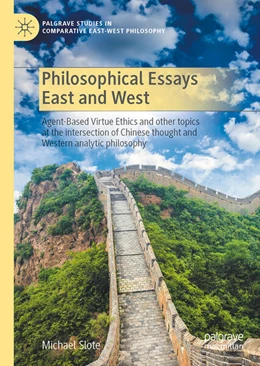 Abbildung von Slote | Philosophical Essays East and West | 1. Auflage | 2023 | beck-shop.de