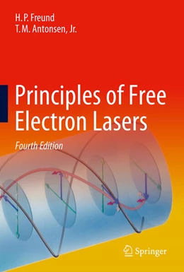 Abbildung von Freund / Antonsen | Principles of Free Electron Lasers | 4. Auflage | 2023 | beck-shop.de