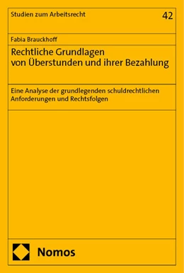 Abbildung von Brauckhoff | Rechtliche Grundlagen von Überstunden und ihrer Bezahlung | 1. Auflage | 2024 | 42 | beck-shop.de