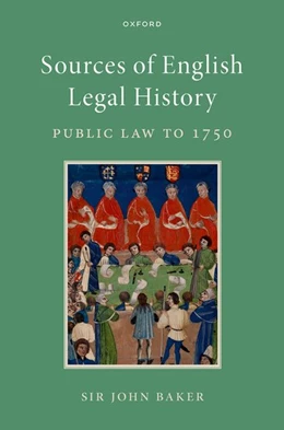 Abbildung von Baker | Sources of English Legal History | 1. Auflage | 2024 | beck-shop.de