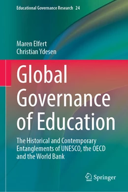 Abbildung von Elfert / Ydesen | Global Governance of Education | 1. Auflage | 2023 | beck-shop.de